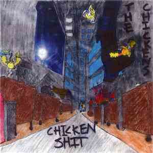 The Chickens - Chicken Shit