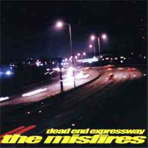 The Misfires - Dead End Expressway