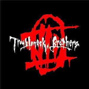 Troubleneck Brothers - Troubleneck Brothers