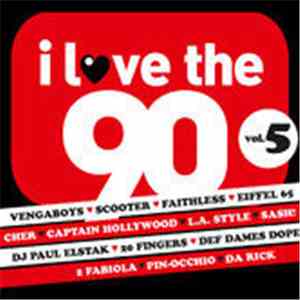 Various - I Love The 90's - Vol. 5