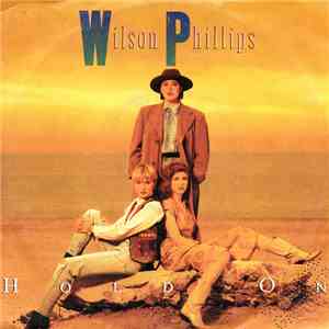 Wilson Phillips - Hold On