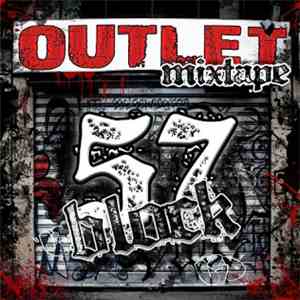 57 Block - Outlet Mixtape