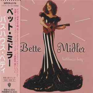 Bette Midler - Bathhouse Betty