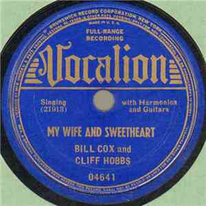 Bill Cox And Cliff Hobbs - My Wife And Sweetheart / Banjo Joe