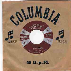 Billy Brown  - Meet Me In The Alley, Sally / I Wanted You