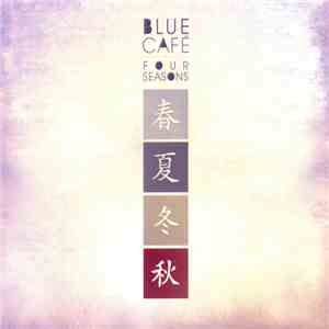 Blue Café - Four Seasons
