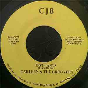 Carleen & The Groovers - Hot Pants / Can We Rap