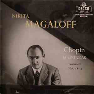 Chopin, Nikita Magaloff - Mazurkas Volume 2 Nos. 18-33