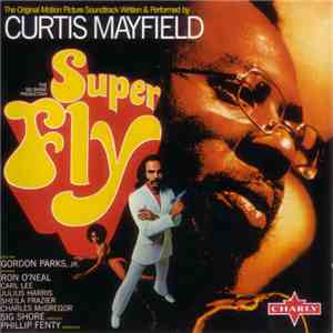 Curtis Mayfield - Superfly (The Original Motion Picture Soundtrack)
