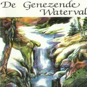 Dick De Ruiter, Leni Van Der Hagen - De Genezende Waterval