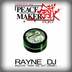 DJ Rayne - The Peace Maker (Poky)