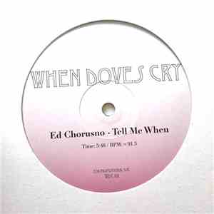 Ed Chorusno, Johnny Hates Sax - Tell Me When / Hold On