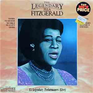 Ella Fitzgerald - The Legendary/15 Legendary Performances (Live)