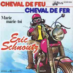 Eric Schnoutz - Cheval De Feu Cheval de Fer