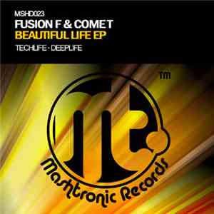 Fusion F & Come T - Beautiful Life EP