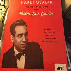 Hakki Obadia - Middle East Classics