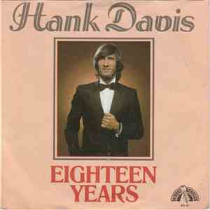 Hank Davis - Eighteen Years