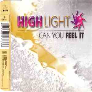 Highlight - Can You Feel It