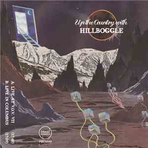 Hillboggle - Up The Country With Hillboggle