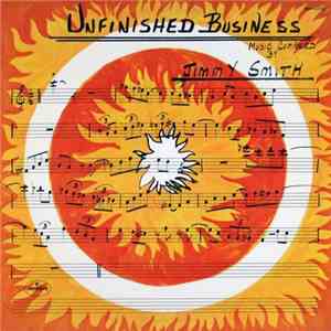 Jimmy Smith - Unfinished Business