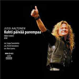 Jussi Aaltonen - Kohti Päivää Parempaa