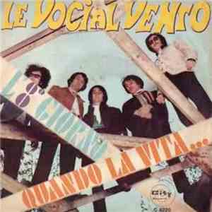 Le Voci Al Vento - L'8° Giorno / Quando La Vita...