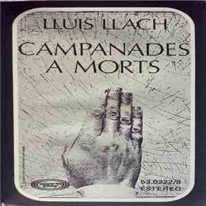 Lluis Llach - Campanades A Morts