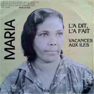 Maria  - L'A Dit L'A Fait / Vacances Aux Îles