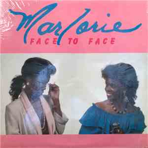 Marjorie  - Face To Face