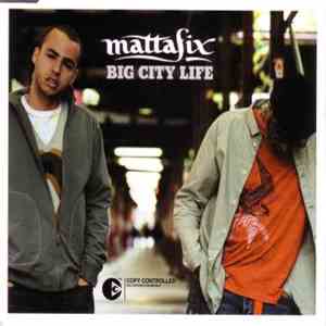 Mattafix - Big City Life