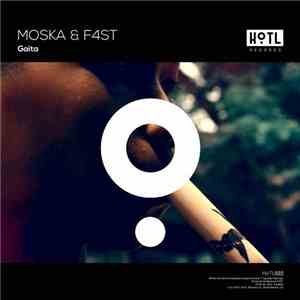 Moska & F4ST - Gaita