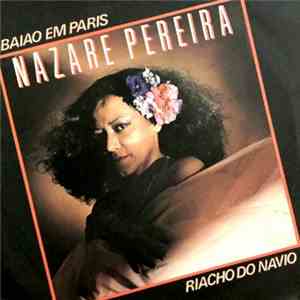 Nazaré Pereira - Baiao Em Paris