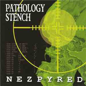 Pathology Stench - Nezpyred