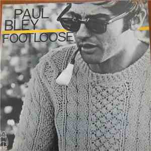 Paul Bley - Footloose