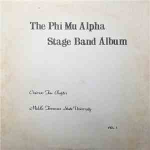 Phi Mu Alpha Stage Band - The Phi Mu Alpha Stage Band Album Vol. 1
