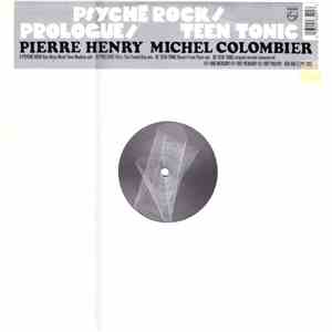 Pierre Henry & Michel Colombier - Psyché Rock / Prologue / Teen Tonic