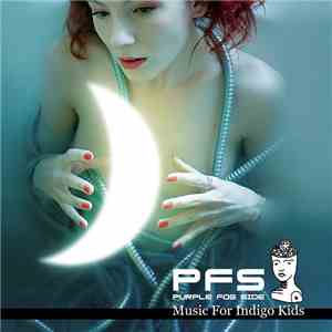Purple Fog Side - Music For Indigo Kids