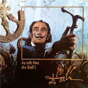 Salvador Dalí - Je Suis Fou De Dali
