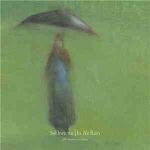 Sol Invictus - In The Rain (20th Anniversary Edition)