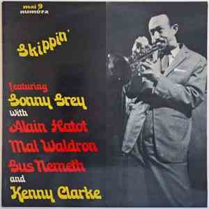 Sonny Grey With Alain Hatot, Mal Waldron, Gus Nemeth And Kenny Clarke - Skippin'