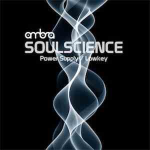 Soulscience - Power Supply / Lowkey