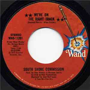 South Shore Commission - We're On The Right Track / I'd Rather Switch Than Fight