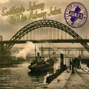 Southside Johnny & The Asbury Jukes - From Southside To Tyneside