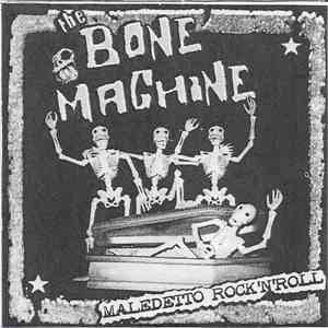 The Bone Machine - Maledetto Rock'n'roll