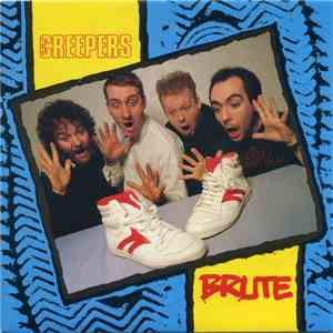 The Creepers - Brute