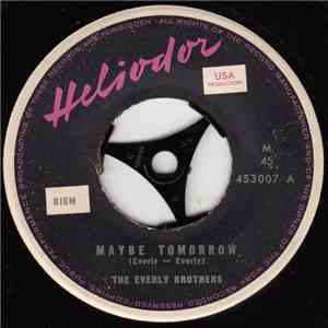 The Everly Brothers - Maybe Tomorrow
