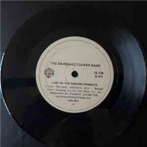 The Marshall Tucker Band - Last Of The Singing Cowboys