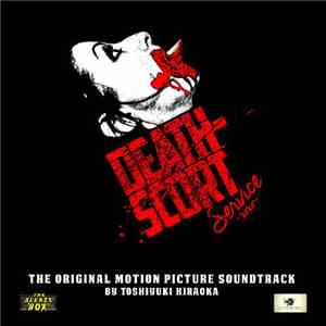 Toshiyuki Hiraoka - Death-Scort Service: The Original Motion Picture Soundtrack