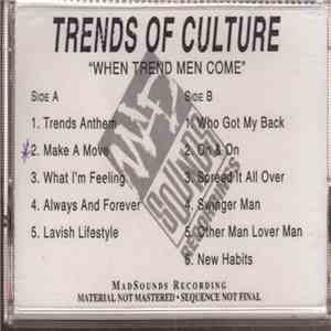 Trends Of Culture - When Trend Men Come