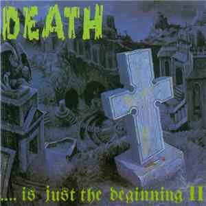 Various - Death .... Is Just The Beginning II